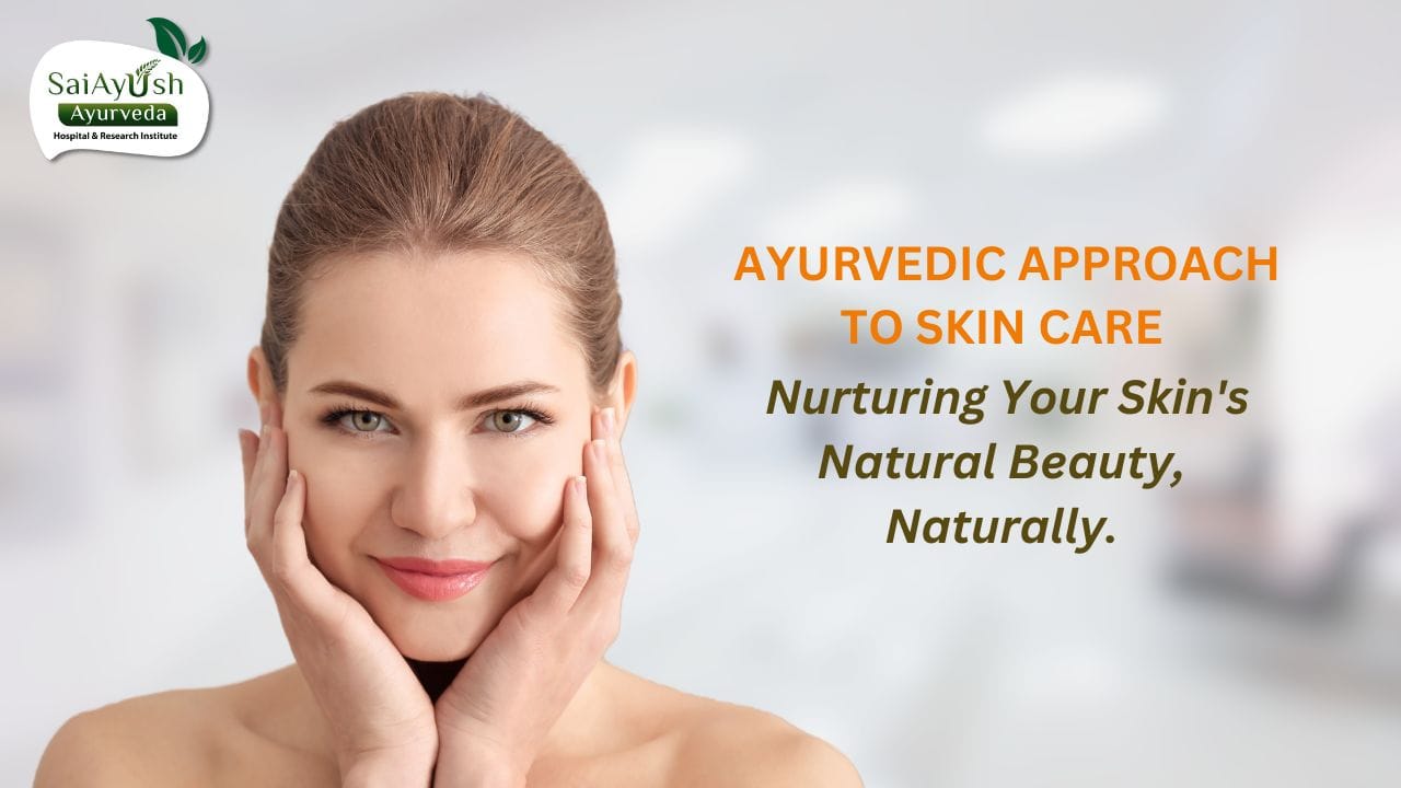 Ayurvedic approach to skin care
