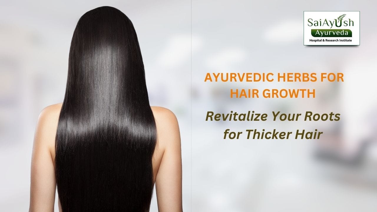 Ayurvedic herbs for hair growth