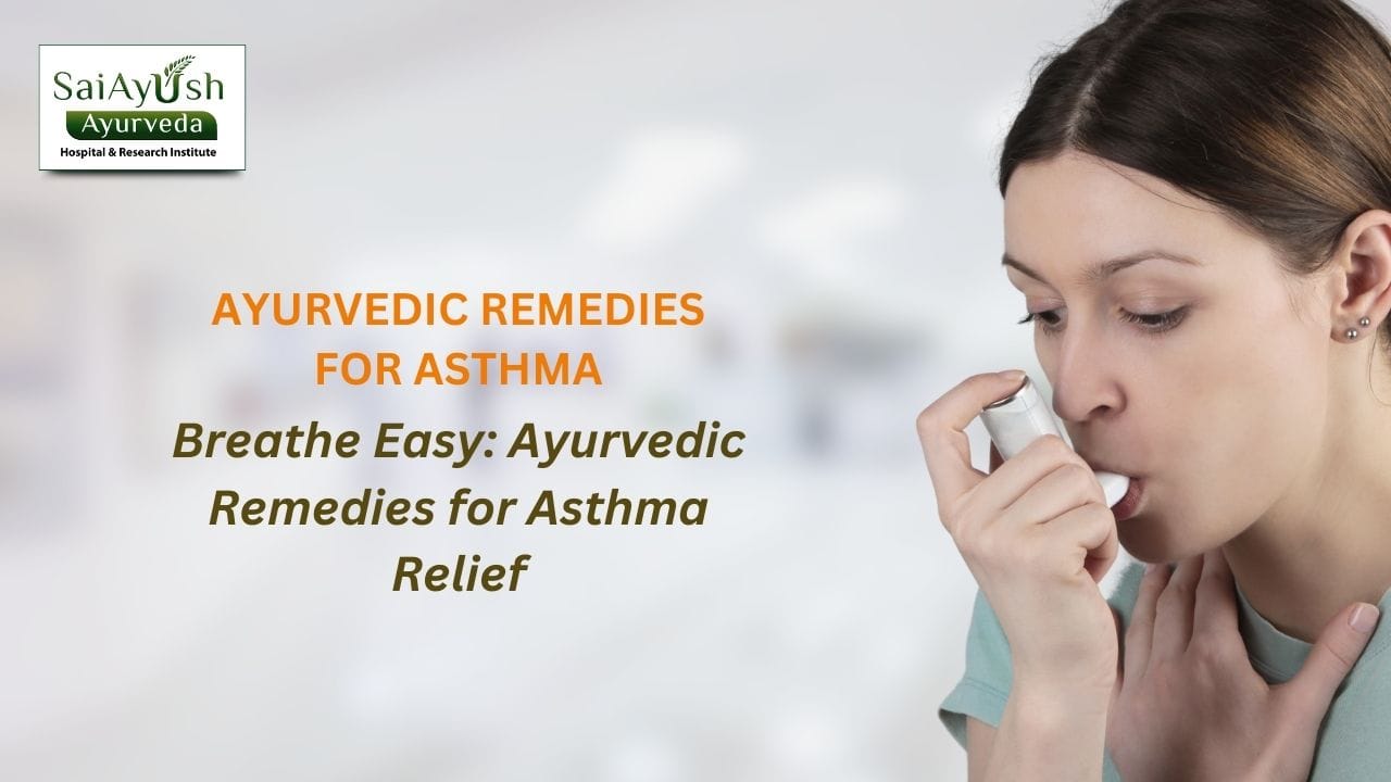 Ayurvedic remedies for asthma