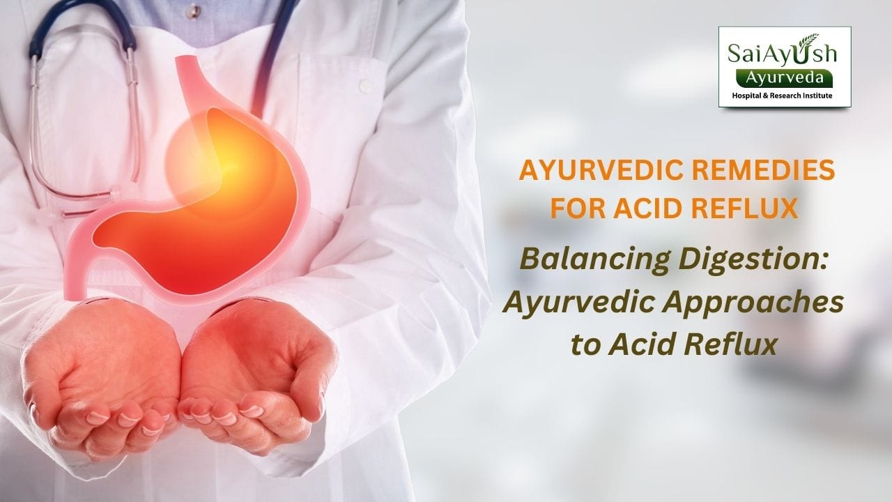 Ayurvedic remedies for acid reflux Ayurvedic remedies for acid reflux