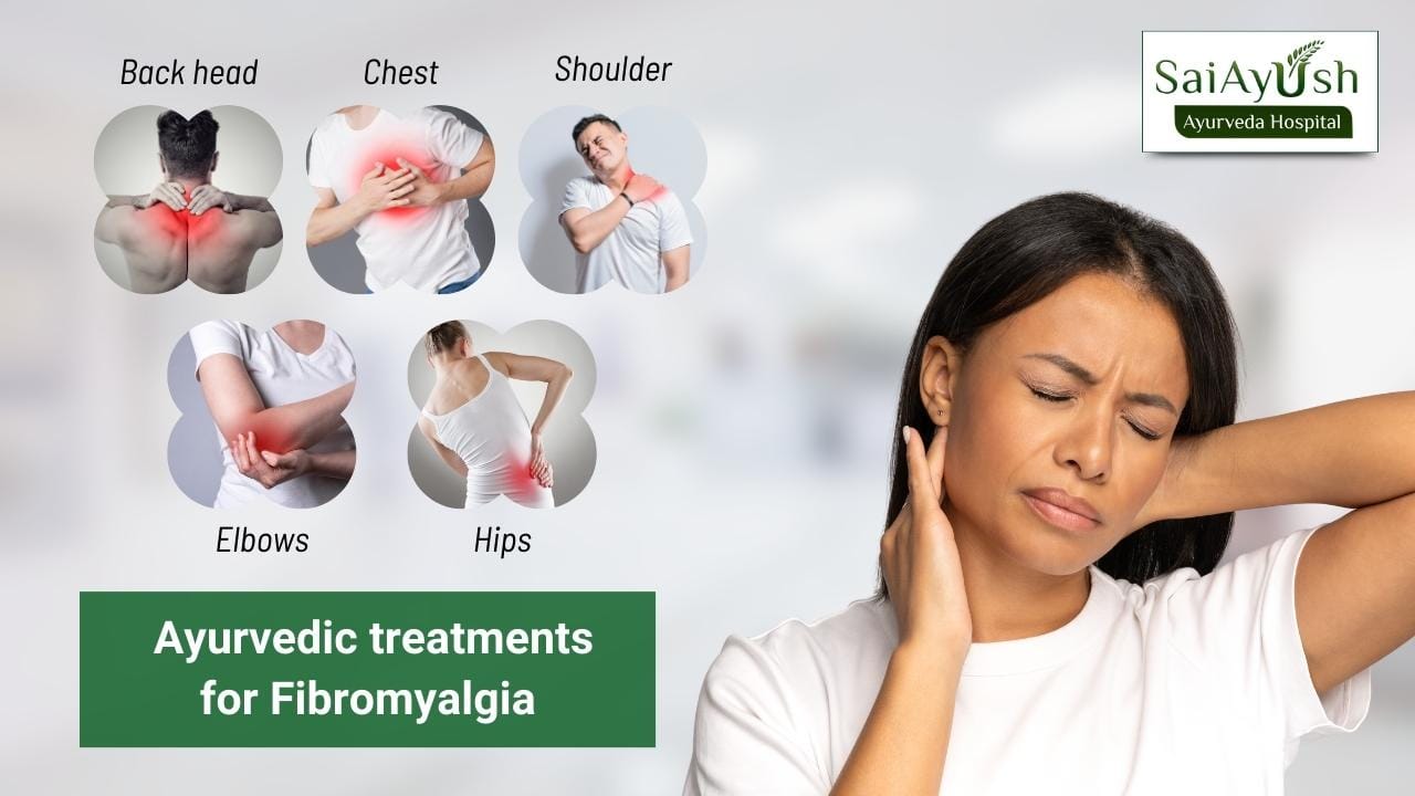 Ayurvedic treatments for Fibromyalgia
